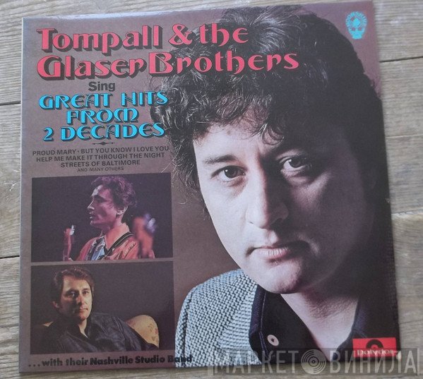 Tompall Glaser &amp; The Glaser Brothers - Great Hits From Two Decades