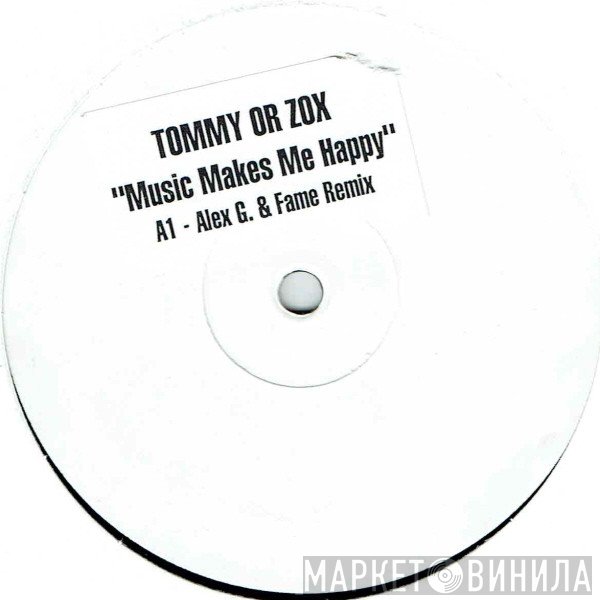 Tomy Or Zox - Music Makes Me Happy