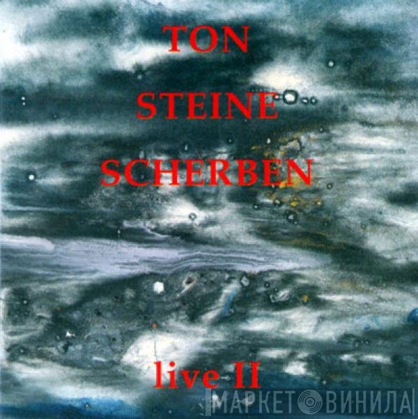Ton Steine Scherben  - Live II