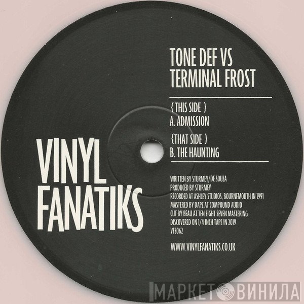 Tone Def, Terminal Frost - Admission / The Haunting