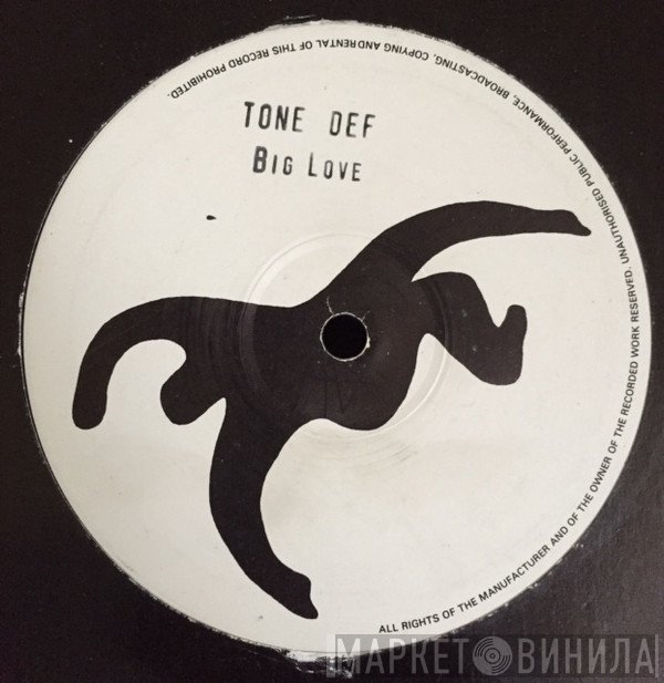 Tone Def - Big Love