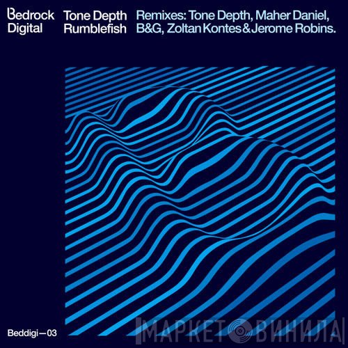 Tone Depth  - Rumblefish (Remixes)
