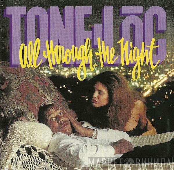 Tone Loc  - All Through The Night