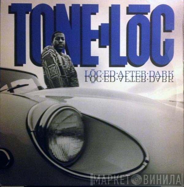 Tone Loc  - Lōc'ed After Dark