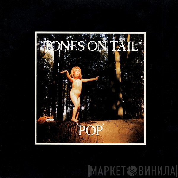 Tones On Tail  - Pop