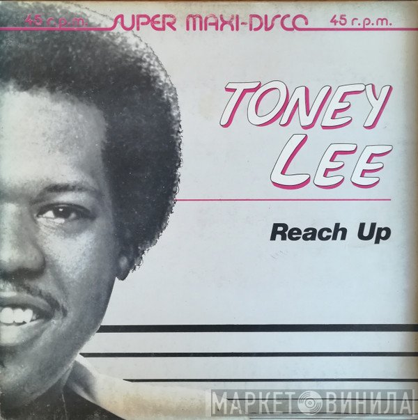 Toney Lee  - Reach Up