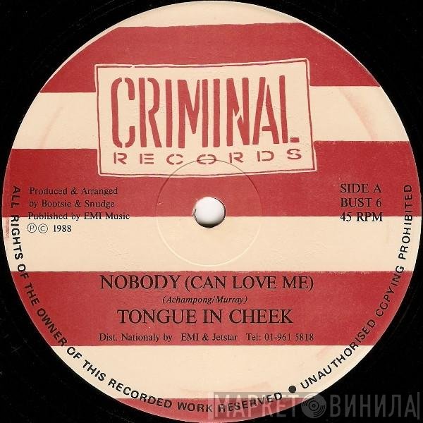 Tongue N Cheek - Nobody (Can Love Me)