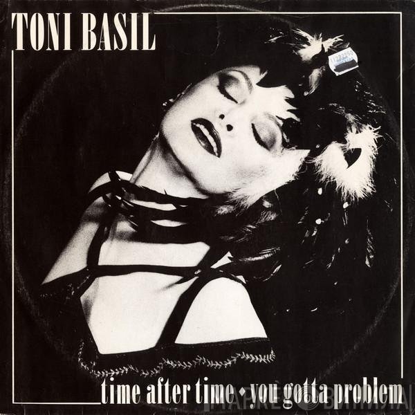 Toni Basil  - Time After Time / You Gotta Problem