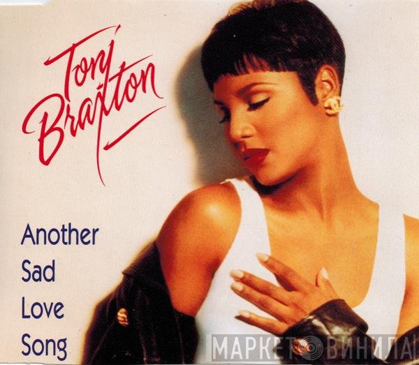 Toni Braxton - Another Sad Love Song