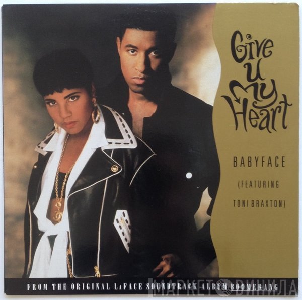 Toni Braxton, Babyface - Give U My Heart