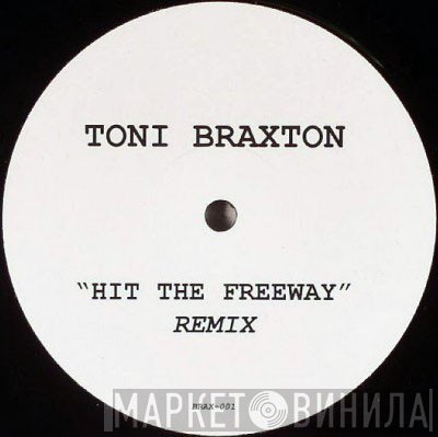 Toni Braxton - Hit The Freeway (Matrix & Danny J Remix)