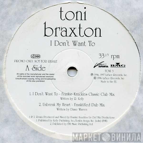 Toni Braxton - I Don't Want To