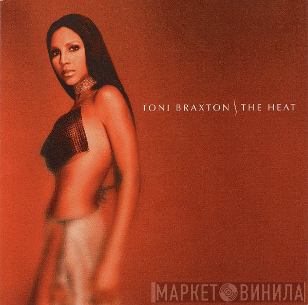 Toni Braxton - The Heat