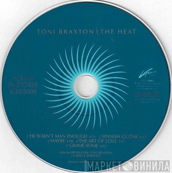 Toni Braxton  - The Heat