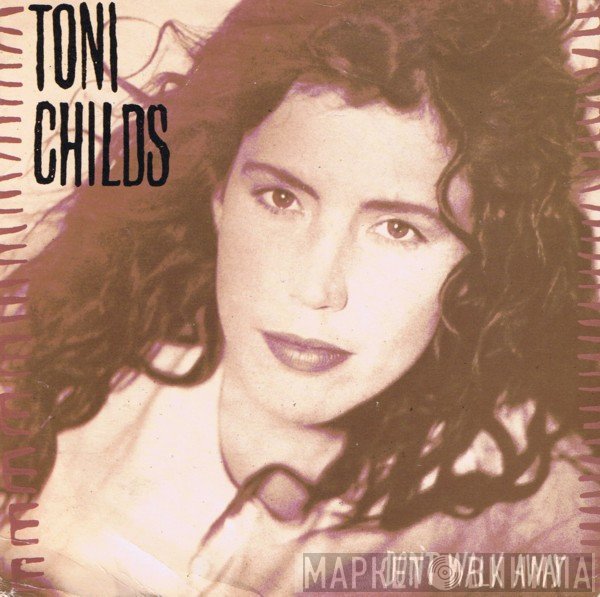 Toni Childs - Don't Walk Away