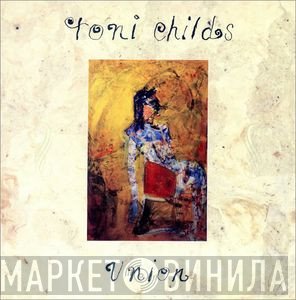 Toni Childs  - Union