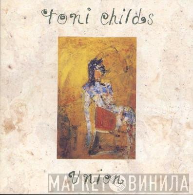 Toni Childs  - Union
