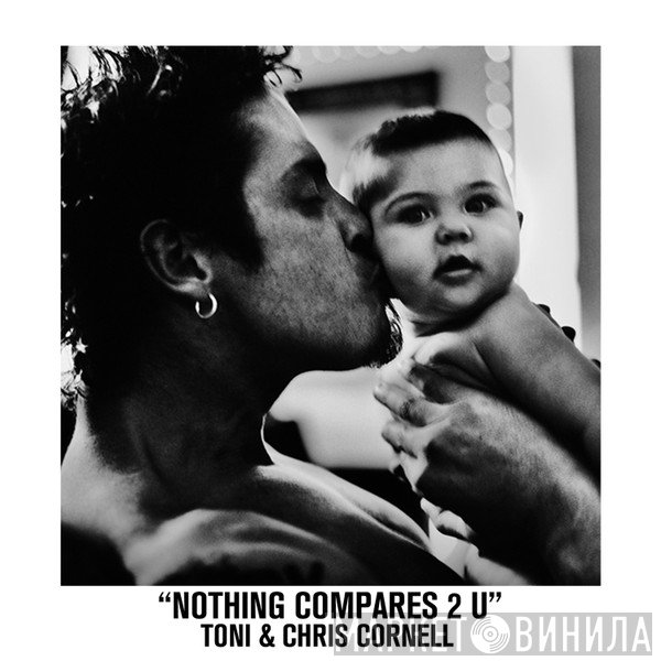 Toni Cornell & Chris Cornell  - Nothing Compares 2 U