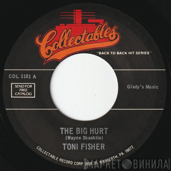 Toni Fisher, Gogi Grant - The Big Hurt / The Wayward Wind