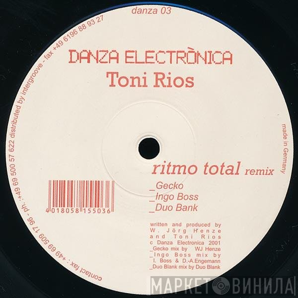 Toni Rios  - Ritmo Total Remix