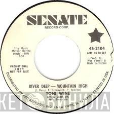 Toni Wine - River Deep Mountain High