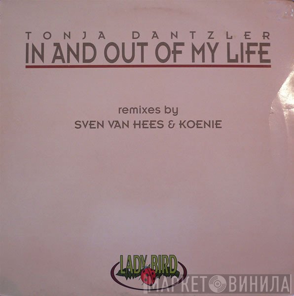 Tonja Dantzler - In And Out Of My Life