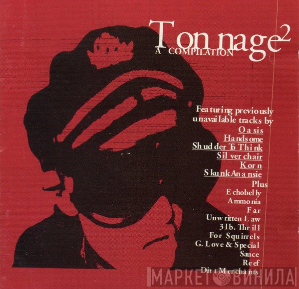  - Tonnage 2: A Compilation