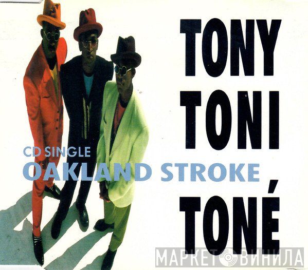 Tony! Toni! Toné! - Oakland Stroke