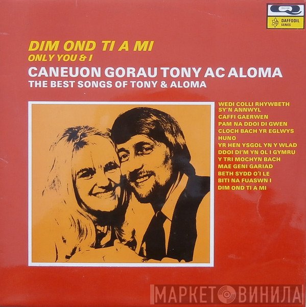 Tony Ac Aloma - Dim Ond Ti A Mi
