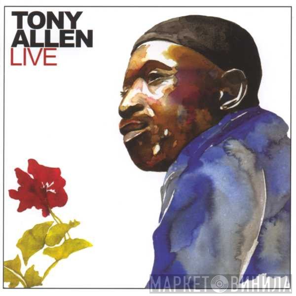 Tony Allen  - Live