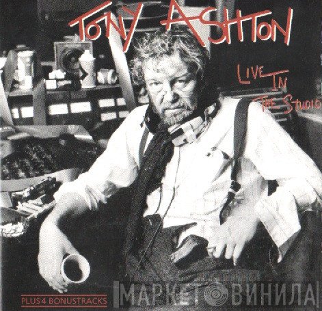 Tony Ashton  - Live In The Studio