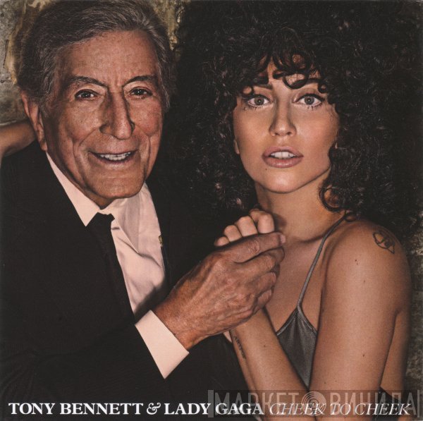 Tony Bennett & Lady Gaga  - Cheek To Cheek