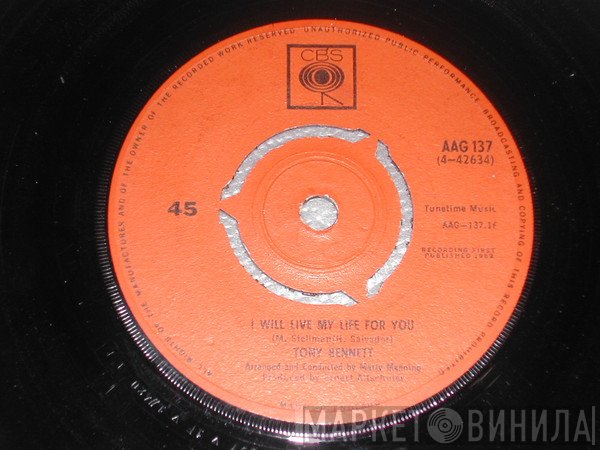 Tony Bennett - I Will Live My Life For You / I Wanna Be Around