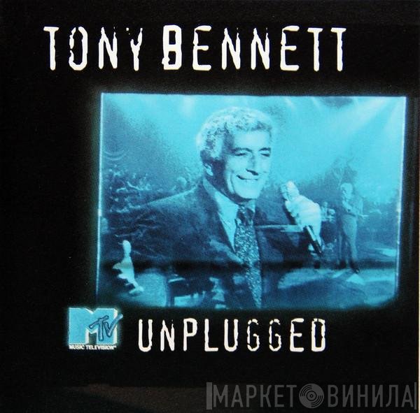 Tony Bennett  - MTV Unplugged