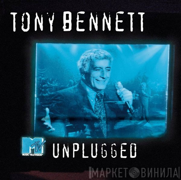 Tony Bennett - MTV Unplugged