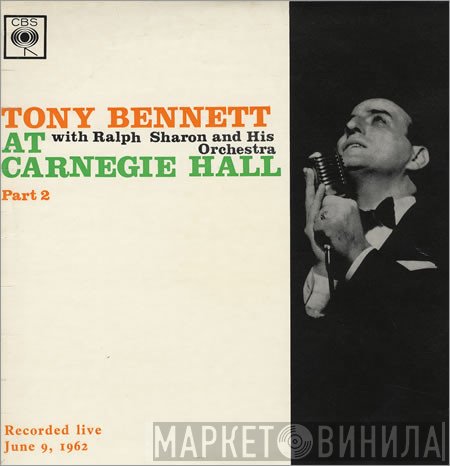 Tony Bennett, Ralph Sharon And His Orchestra - At Carnegie Hall Part 2