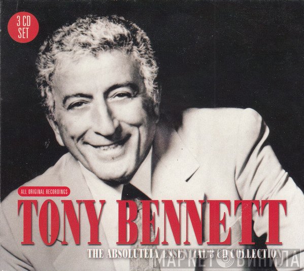 Tony Bennett  - The Absolutely Essential 3 CD Collection