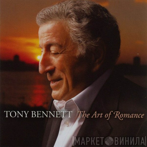 Tony Bennett - The Art Of Romance