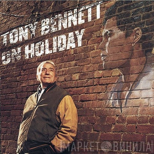 Tony Bennett - Tony Bennett On Holiday (A Tribute To Billie Holiday)