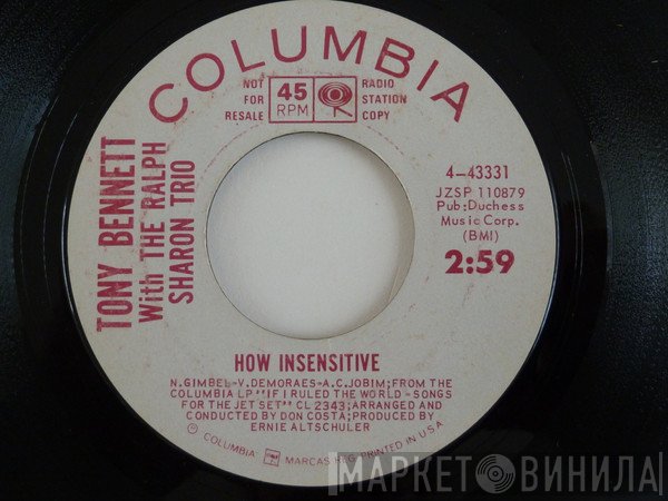 Tony Bennett With The Ralph Sharon Trio  - How Insensitive