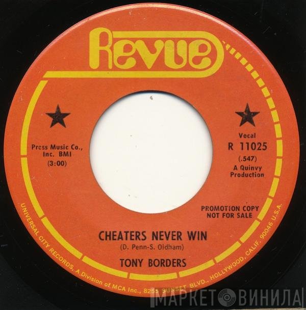 Tony Borders - Cheaters Never Win / Love And A Friend