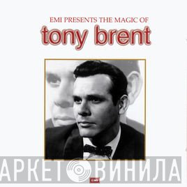 Tony Brent - Emi Presents The Magic Of Tony Brent