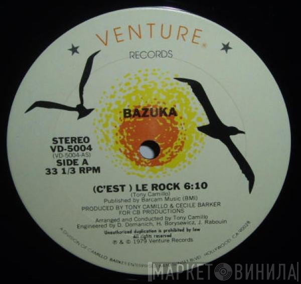 Tony Camillo's Bazuka - (C'est) Le Rock / Rock The Night Away