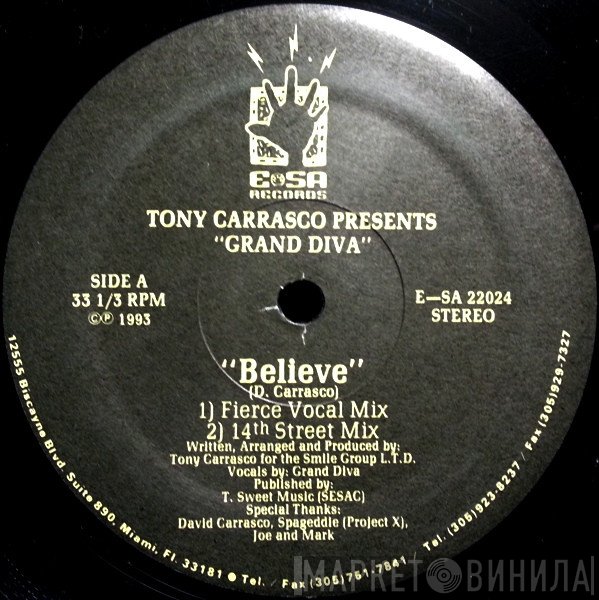 Tony Carrasco, Grand Diva - Believe