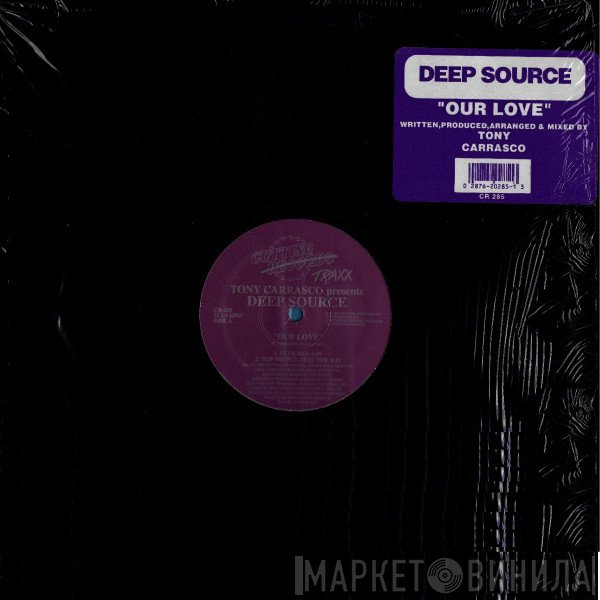 Tony Carrasco Presents Deep Source  - Our Love