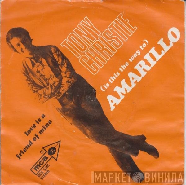 Tony Christie  - (Is This The Way To) Amarillo