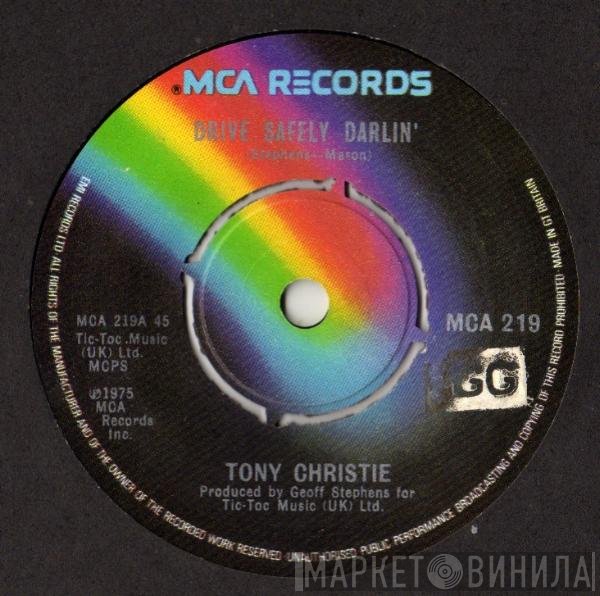 Tony Christie  - Drive Safely Darlin'
