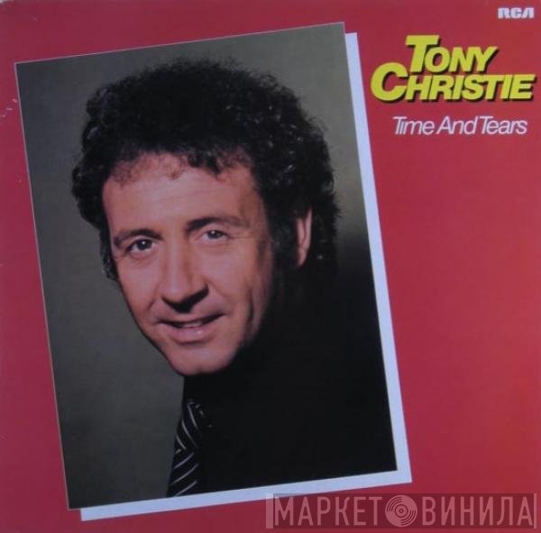 Tony Christie  - Time And Tears