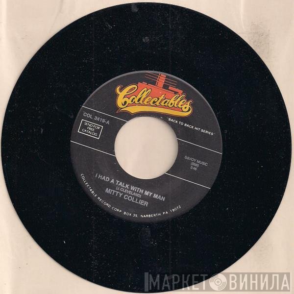 Tony Clarke , Mitty Collier - I Had A Talk With My Man / The Entertainer