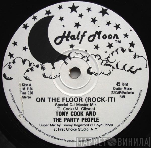 Tony Cook &amp; The Party People - On The Floor (Rock-It)